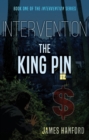 Image for Intervention: The King Pin