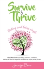 Image for Survive and Thrive: Dating and Being Single