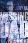 Image for Missing dad2,: Twisted