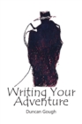 Image for Writing your adventure  : a brief guide for adventure travellers