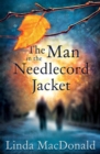 Image for The man in the needlecord jacket