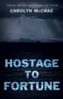 Image for Hostage to fortune