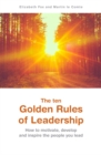 Image for The ten Golden Rules of Leadership