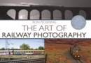 Image for The Art of Railway Photography
