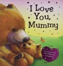 Image for I Love You Mummy