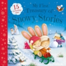 Image for My First Treasury of Snowy Stories