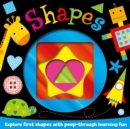 Image for Shapes : Explore first shapes with peep-through learning fun