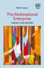 Image for The multinational enterprise: theory and history