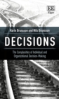 Image for Decisions  : the complexities of individual and organizational decision-making