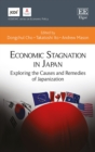 Image for Economic stagnation in Japan  : exploring the causes and remedies of Japanization