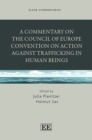 Image for A commentary on the Council of Europe Convention on Action against Trafficking in Human Beings
