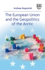Image for The European Union and the geopolitics of the Arctic