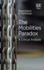 Image for The mobilities paradox  : a critical analysis