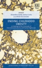 Image for Ending Childhood Obesity: A Challenge at the Crossroads of International Economic and Human Rights Law