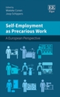 Image for Self-employment as precarious work  : a European perspective