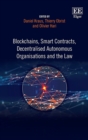 Image for Blockchains, Smart Contracts, Decentralised Autonomous Organisations and the Law