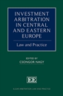 Image for Investment arbitration in Central and Eastern Europe  : law and practice