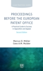Image for Proceedings before the European Patent Office  : a practical guide to success in opposition and appeal