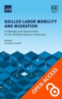 Image for Skilled Labor Mobility and Migration: Challenges and Opportunities for the ASEAN Economic Community