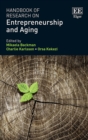 Image for Handbook of Research on Entrepreneurship and Aging