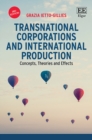 Image for Transnational corporations and international production: concepts, theories and effects