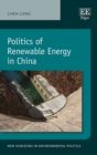 Image for Politics of Renewable Energy in China