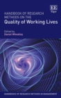 Image for Handbook of Research Methods on the Quality of Working Lives