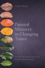 Image for Pastoral Ministry in Changing Times