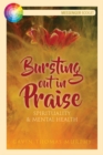 Image for Bursting Out in Praise