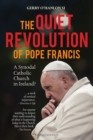 Image for The Quiet Revolution of Pope Francis