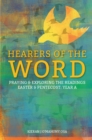 Image for Hearers of the Word: Praying and Exploring the Readings for Easter and Pentecost Year A