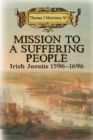 Image for Mission to a suffering people: Irish Jesuits 1596 to 1696