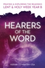 Image for Hearers of the world  : praying &amp; exploring the readings Lent &amp; Holy Week