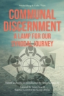 Image for Communal discernment  : a lamp for our synodal journey