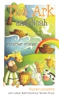 Image for The Ark and Noah : and other stories
