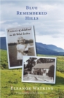 Image for Blue Remembered Hills : A memoir of childhood on the Welsh borders