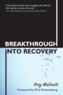 Image for Breakthrough into Recovery