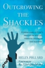 Image for Outgrowing the Shackles