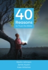 Image for 40 Reasons to Trust the Bible