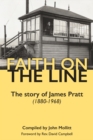 Image for Faith on the Line : The story of James Pratt (1880-1968)