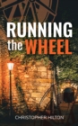 Image for Running the Wheel