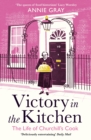 Image for Victory in the kitchen  : the life of Churchill&#39;s cook