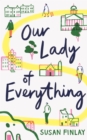 Image for Our Lady of Everything