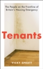 Image for Tenants  : the people on the frontline of Britain&#39;s housing emergency