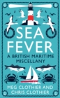 Image for Sea fever  : a British maritime miscellany