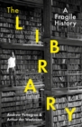 Image for The library  : a fragile history