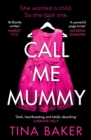 Image for Call me mummy