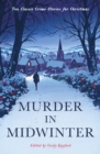 Image for Murder in midwinter  : ten classic crime stories for Christmas