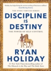 Image for Discipline is destiny  : the power of self-control