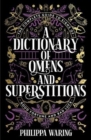Image for A dictionary of omens and superstitions